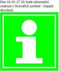 Název akce: INFOCENTRUM, datum akce: průběžně - průběžně